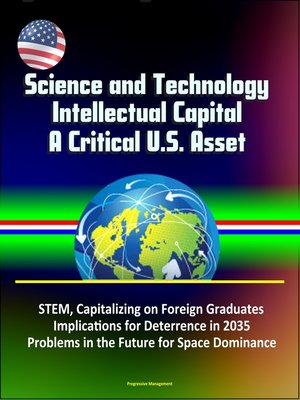 cover image of Science and Technology Intellectual Capital, a Critical U.S. Asset